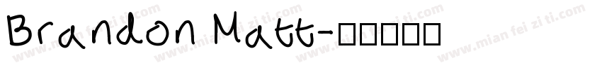 Brandon Matt字体转换
